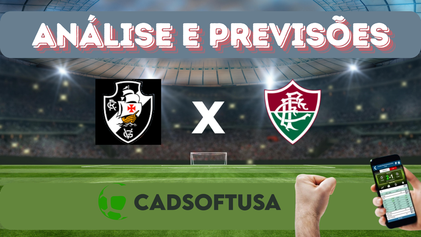 Análise e Previsões de aposta Vasco da Gama x Fluminense