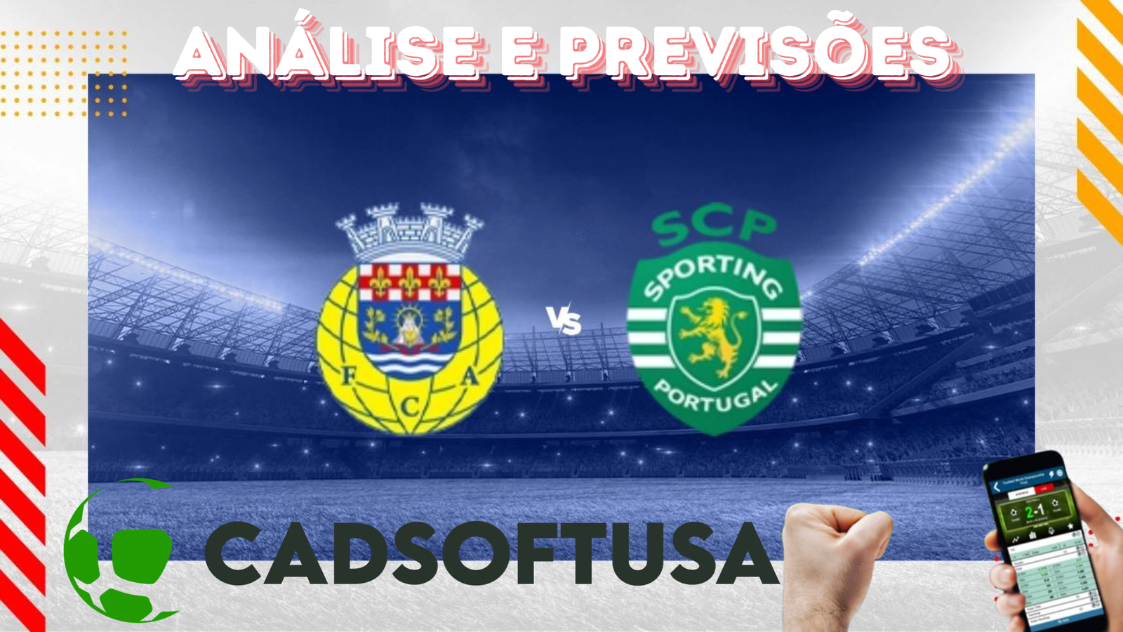 Análise e Previsões de aposta Arouca x Sporting Lisboa