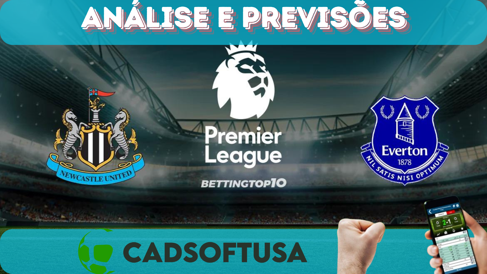 Análise e Previsões de aposta Everton x Newcastle