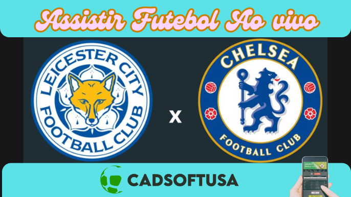 Leicester x Chelsea: Onde assistir e horário pela Premier League