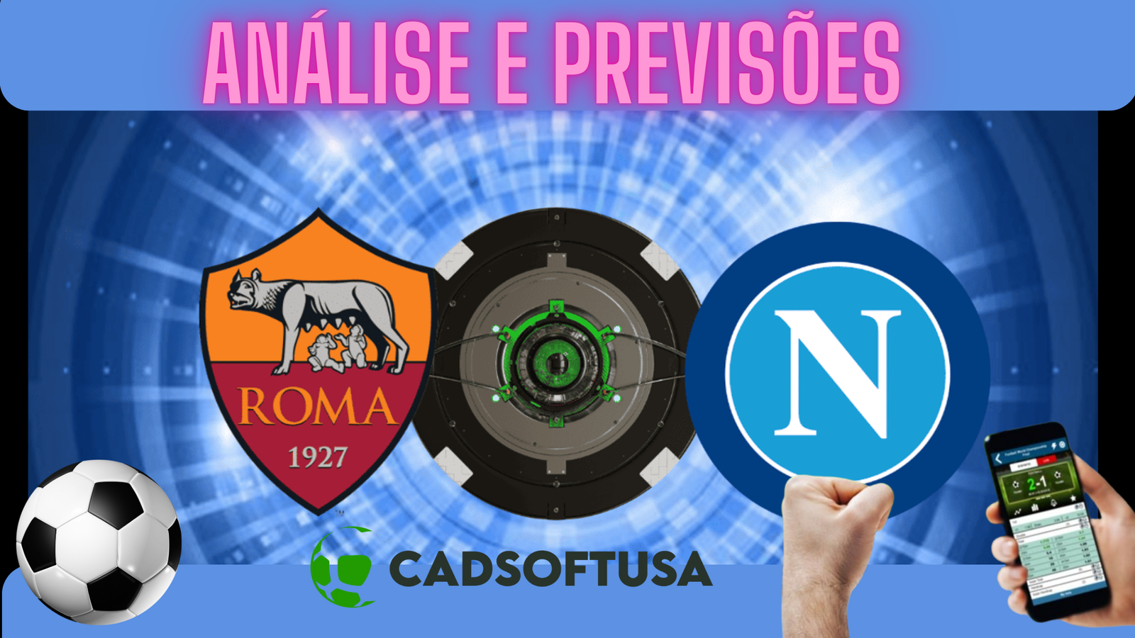 Napoli x Roma: Onde assistir e horário pela Serie A TIM