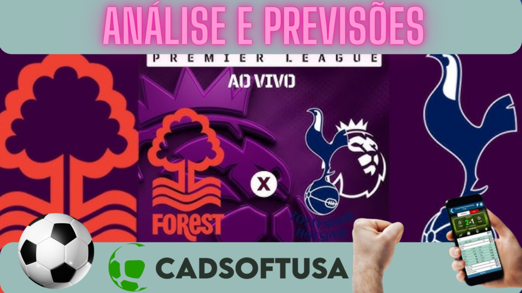 Nottingham Forest x Tottenham Onde assistir e horário pela Premier