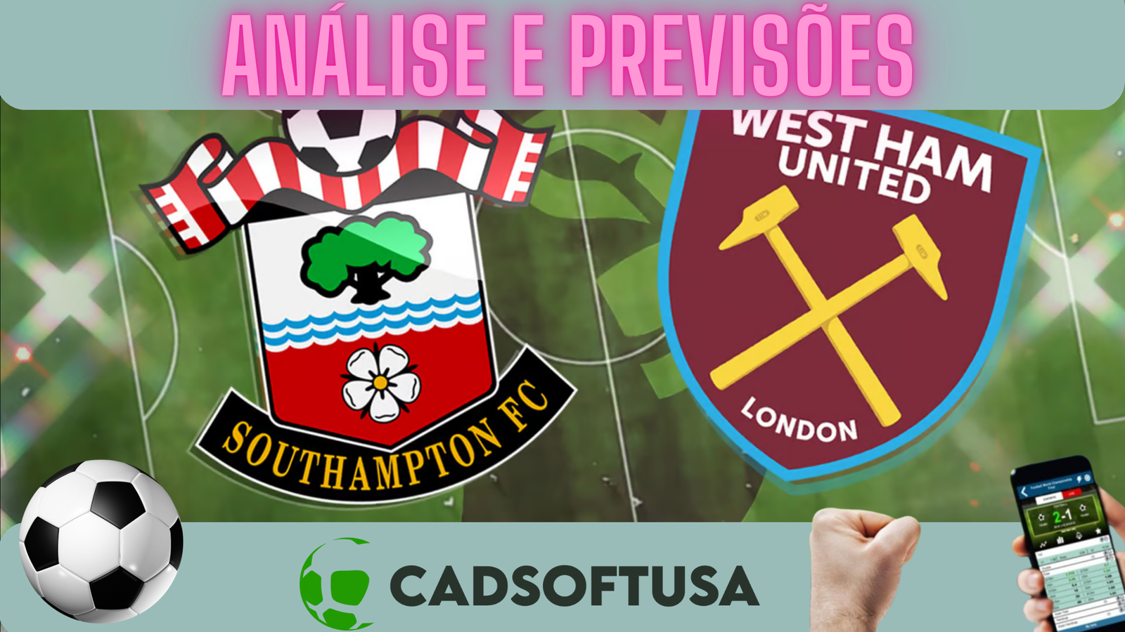 Southampton x West Ham: Onde assistir e horário pela Premier League