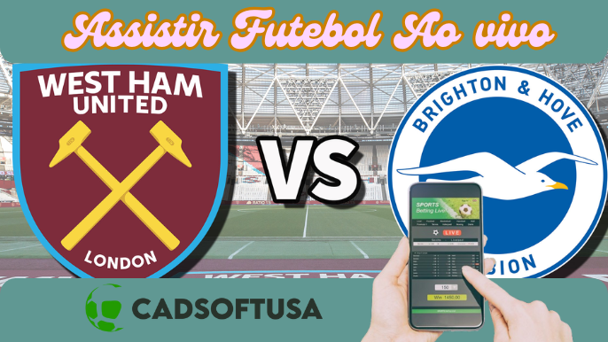 West Ham x Brighton: Onde assistir e horário pela Premier League