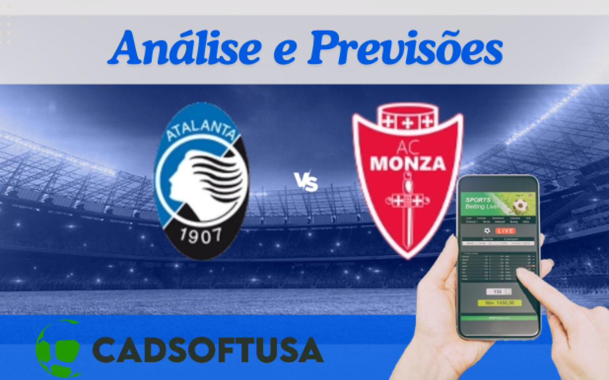 Análise e Previsões de aposta Atalanta x Monza