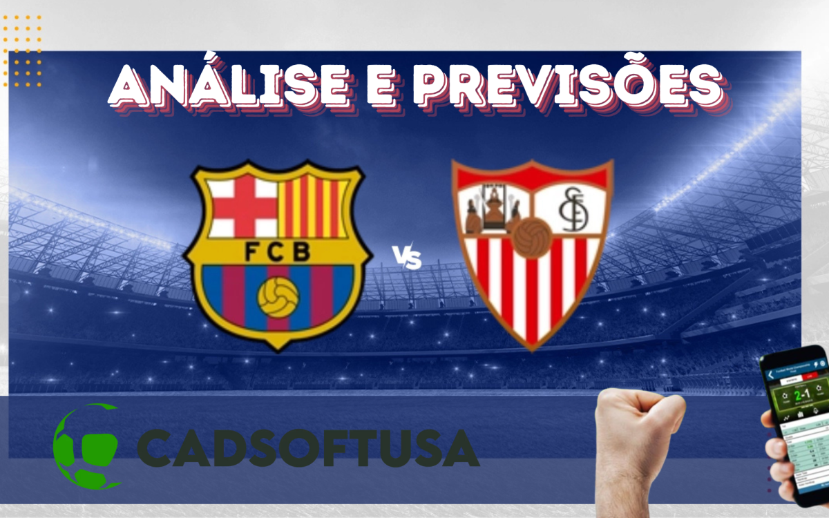 Análise e Previsões de aposta Barcelona x Sevilla