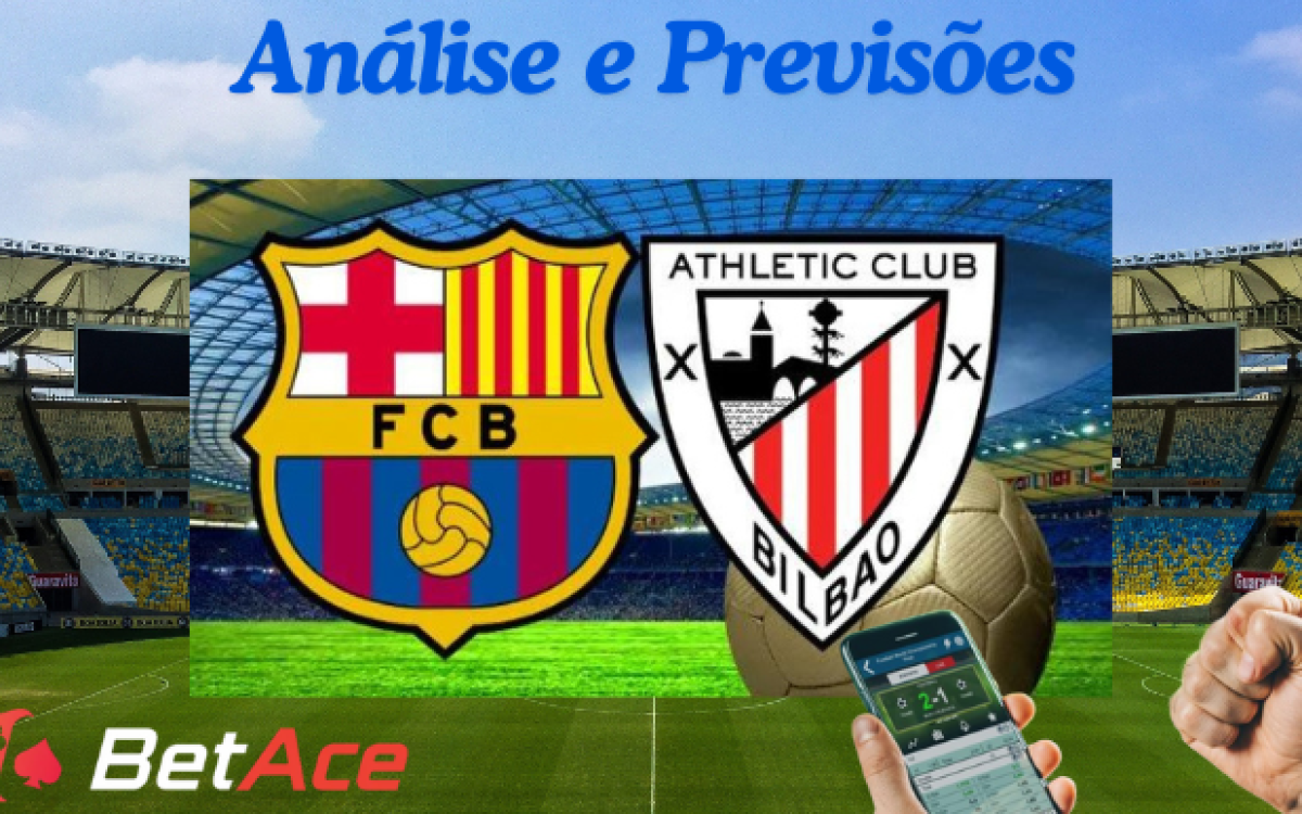 Análise e Previsões de aposta FC Barcelona x Athletico Bilbao